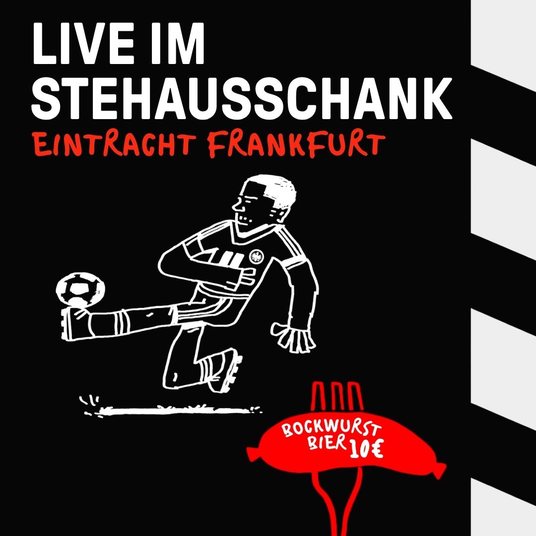 Eintracht, Stadionwurst und Helles vom Fass